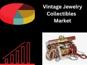 Vintage Jewelry Collectibles Market