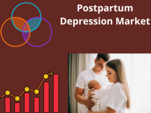 Postpartum Depression Market