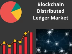 Blockchain Distributed Ledger  Market